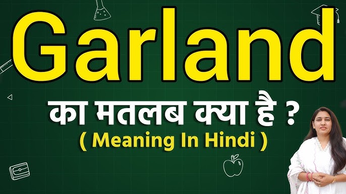 garland meaning in hindi - Hình 3