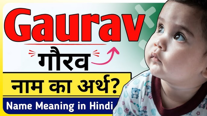 gaurav meaning in hindi - Hình 4