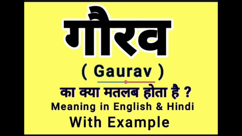 gaurav meaning in hindi - Hình 5