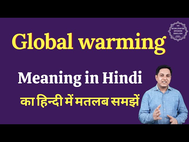 global warming meaning in hindi - Hình 1