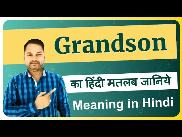 grandson meaning in hindi - Hình 5