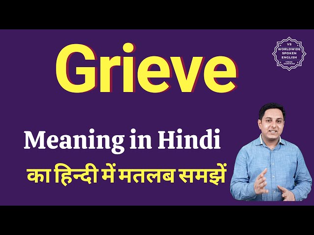 grieve meaning in hindi - Hình 4