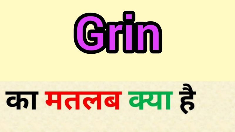 grinning meaning in hindi - Hình 4