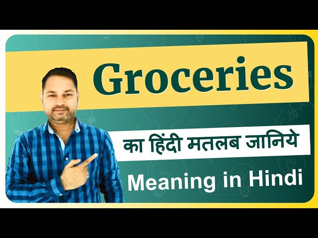 groceries meaning in hindi - Hình 1