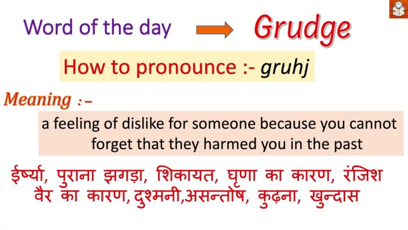 grudges meaning in hindi - Hình 2