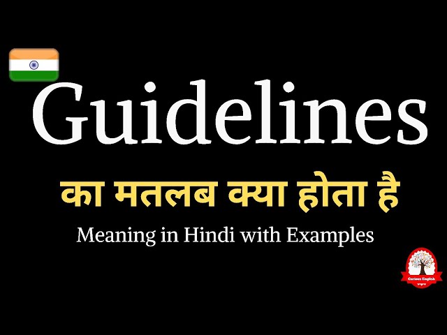 guidelines meaning in hindi - Hình 3