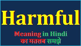 harmful meaning in hindi - Hình 4