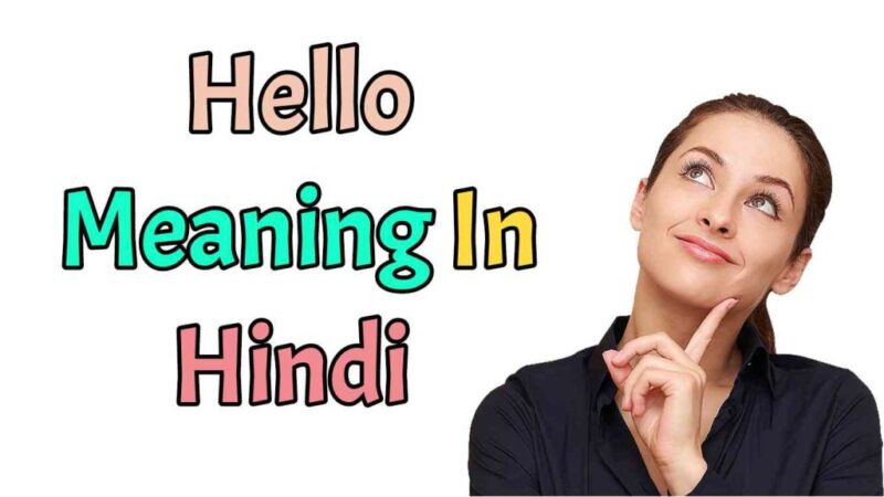 hello in hindi meaning - Hình 4