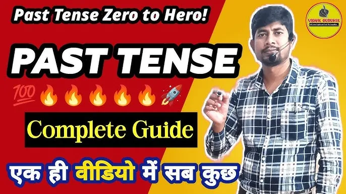 Simple Past Tense Sentences In Hindi: संरचना और प्रयोग का संपूर्ण गाइड