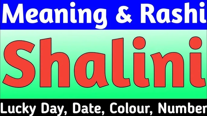 Shalini Name Meaning In Hindi: नाम, महत्व और ज्योतिषीय विश्लेषण