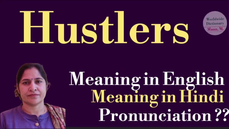 hustlers meaning in hindi - Hình 3