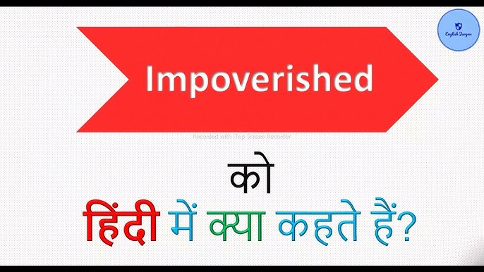 impoverished meaning in hindi - Hình 2