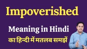 impoverished meaning in hindi