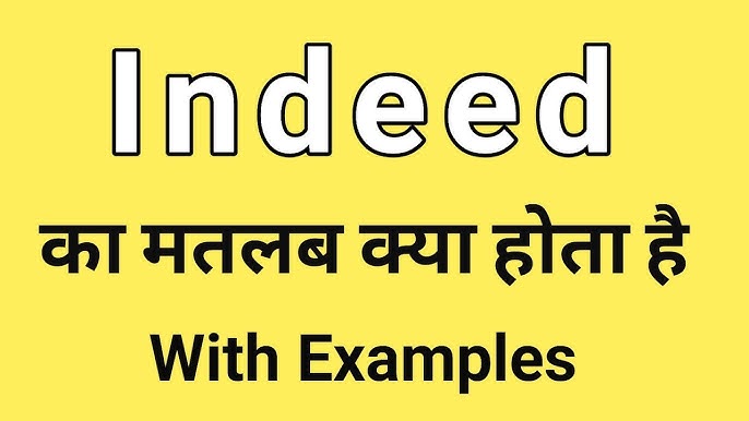 indeed meaning in hindi 3