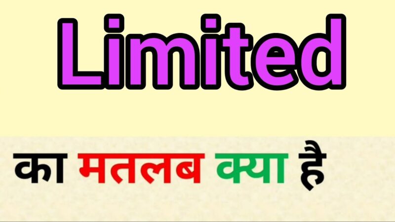 limited meaning in hindi - Hình 2