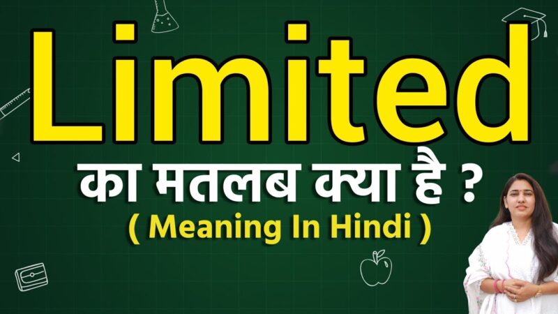 limited meaning in hindi - Hình 4