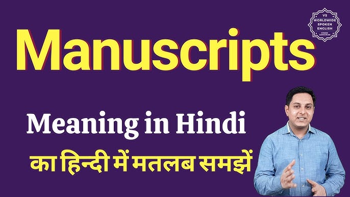 manuscript meaning in hindi - Hình 1