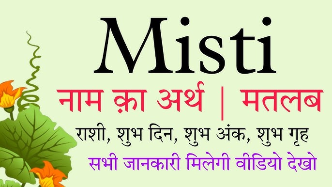 misty meaning in hindi - Hình 3