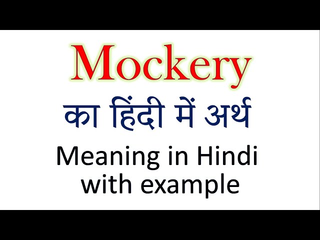 mockery meaning in hindi - Hình 2