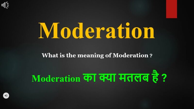 moderation meaning in hindi - Hình 3