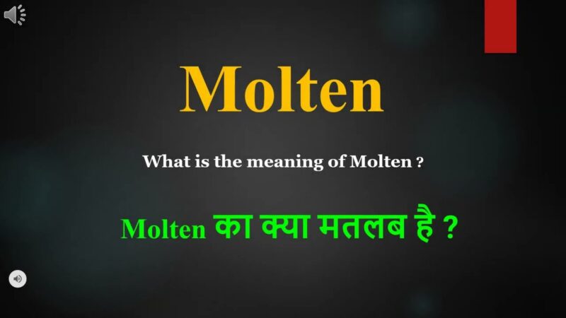 molten meaning in hindi - Hình 2