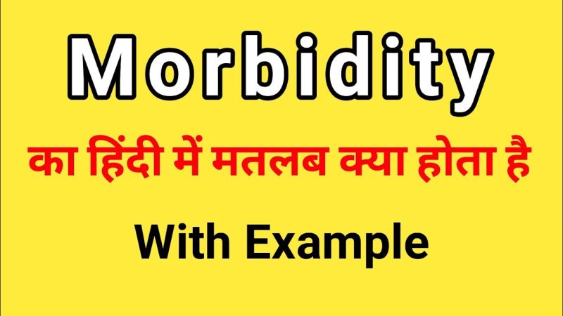 morbidity meaning in hindi - Hình 2