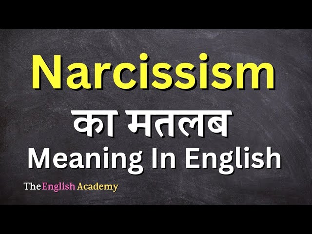 narcissism meaning in hindi - Hình 3