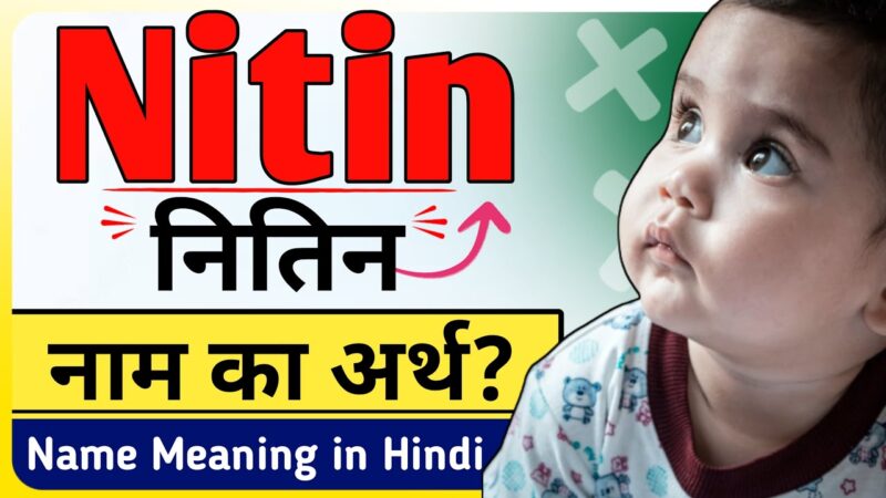 nitin meaning in hindi - Hình 1