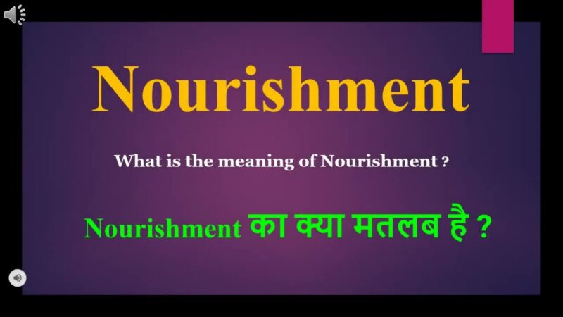 nourishment meaning in hindi - Hình 2