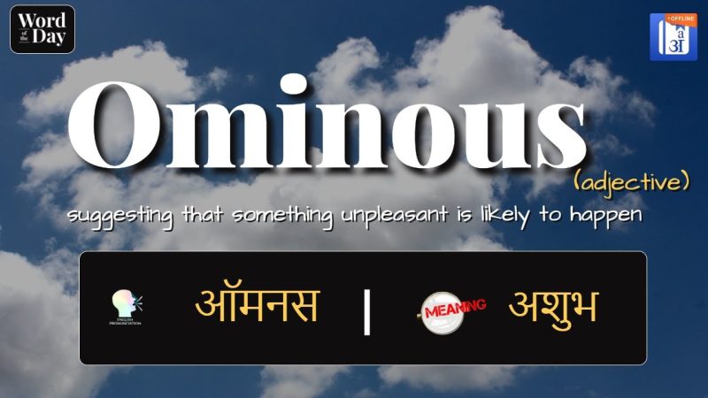 ominous meaning in hindi - Hình 3