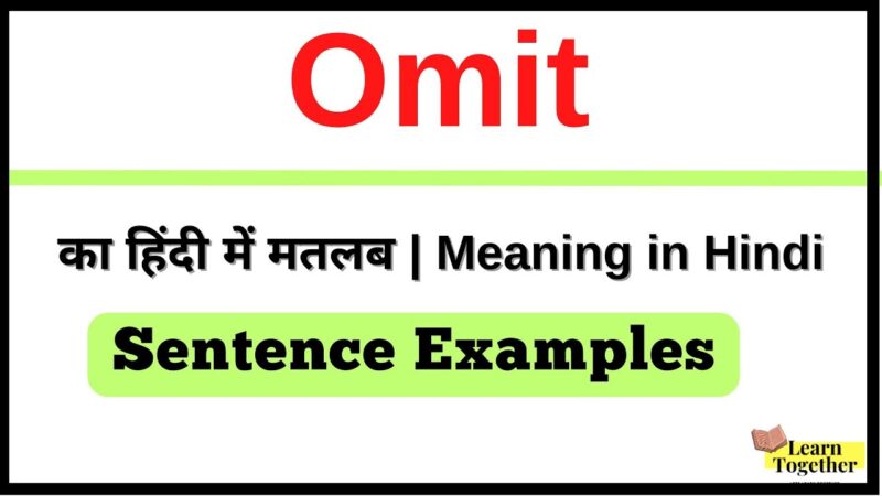 omit meaning in hindi - Hình 4
