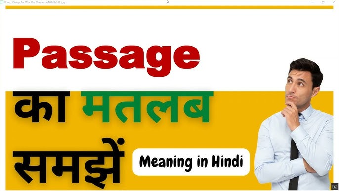 विभिन्न संदर्भों में 'Passage' के अर्थ