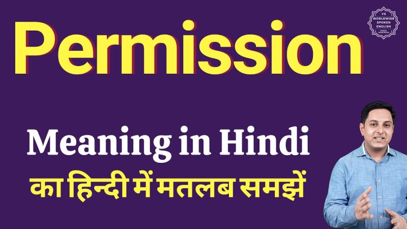 permission meaning in hindi - Hình 1