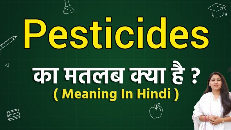 pesticides meaning in hindi - Hình 3