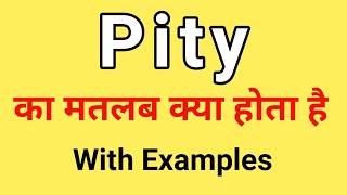 दया का अर्थ हिंदी में: परिभाषा और मूल अवधारणा (Pity meaning in Hindi: Definition and Basic Concept)