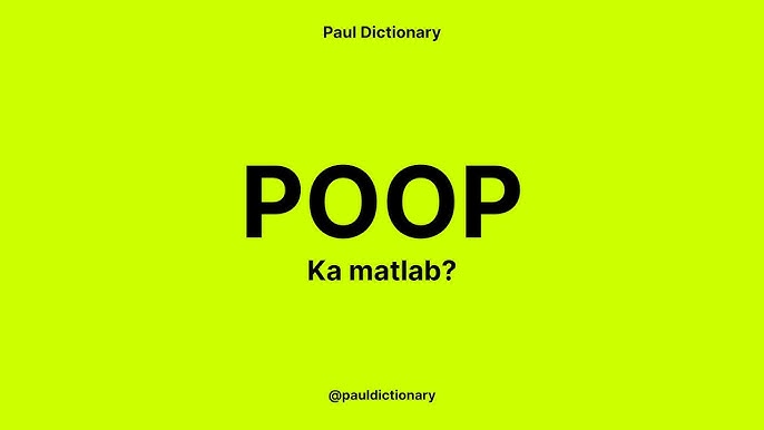 pooping meaning in hindi - Hình 2