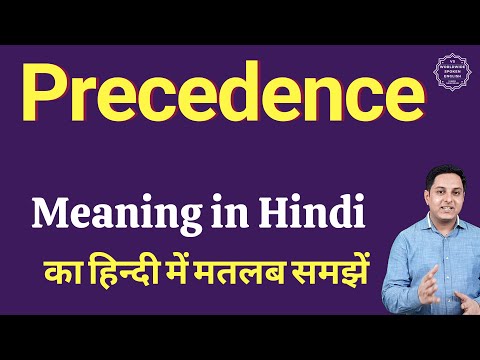 precedence meaning in hindi - Hình 3