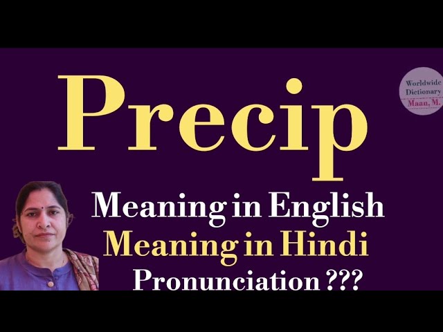 precip meaning in hindi - Hình 2