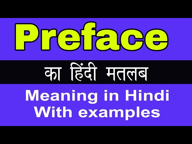 preface meaning in hindi - Hình 4