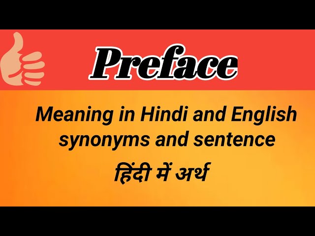 preface meaning in hindi - Hình 5
