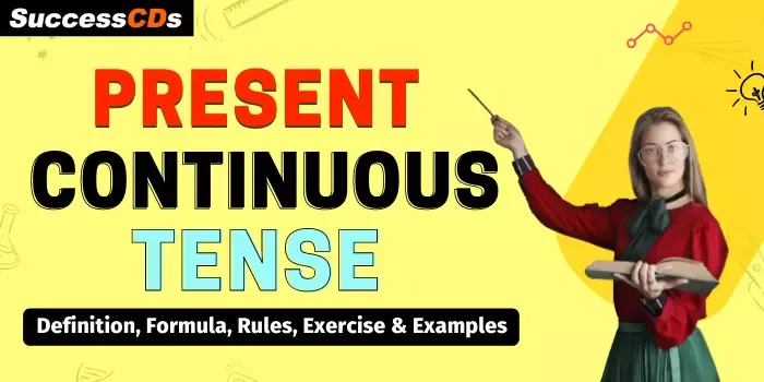 present continuous tense in hindi exercise के लिए परिभाषा, नियम और सूत्रों को दर्शाता चार्ट