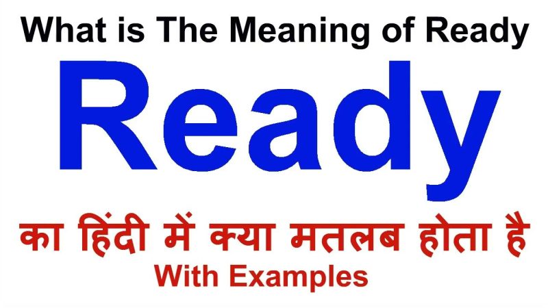 ready meaning in hindi - Hình 2