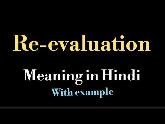 revaluation meaning in hindi - Hình 4