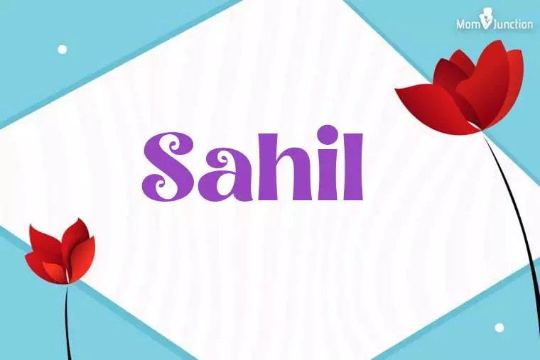 साहिल नाम वाले प्रसिद्ध व्यक्ति (Sahil Naam Wale Prasiddh Vyakti)