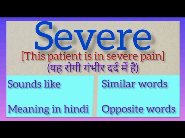 गंभीर (Severe) शब्द के उदाहरण वाक्य (उदाहरण सहित)