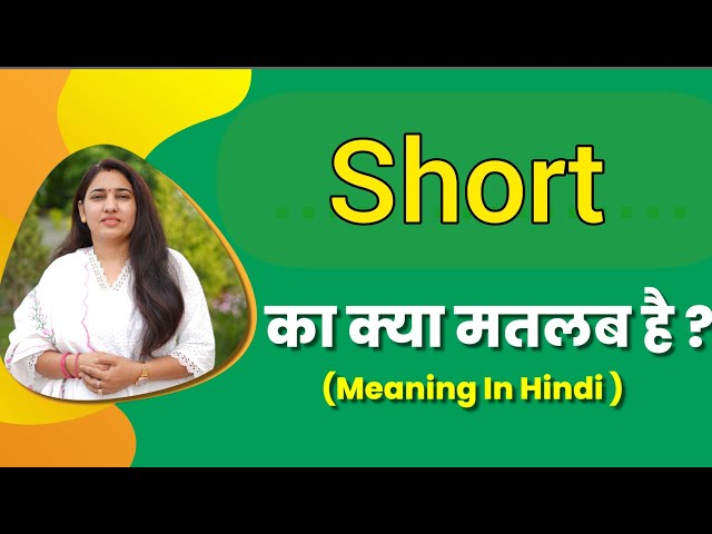 short meaning in hindi - Hình 4