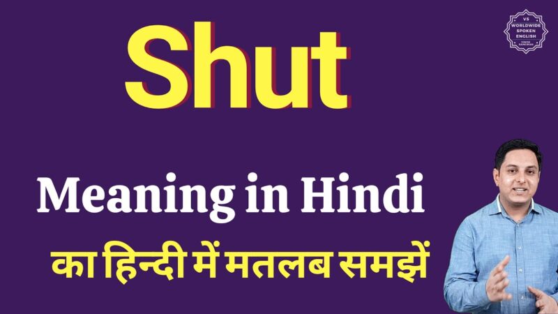 shut meaning in hindi - Hình 1
