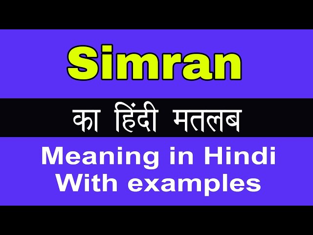 simran meaning in hindi - Hình 5