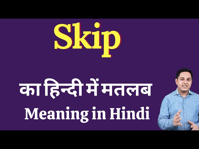 skipping meaning in hindi - Hình 4