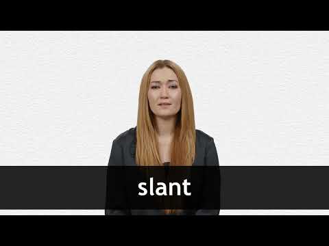विभिन्न संदर्भों में Slanting का अर्थ और प्रयोग